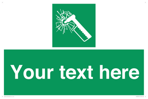 Custom sign safe condition emergency hammer